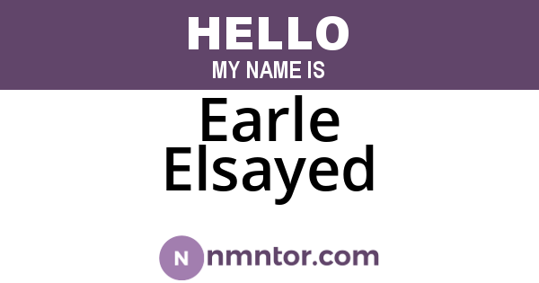Earle Elsayed