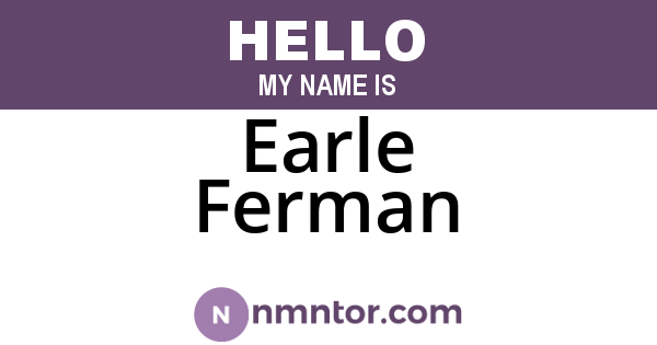 Earle Ferman