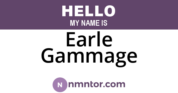 Earle Gammage