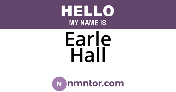 Earle Hall