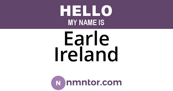 Earle Ireland