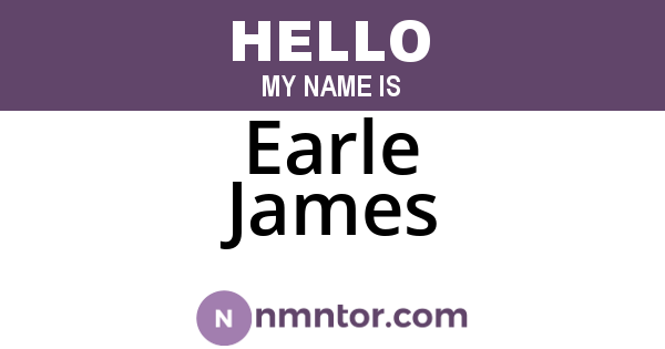 Earle James