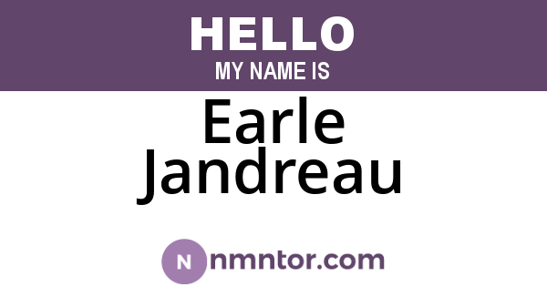 Earle Jandreau