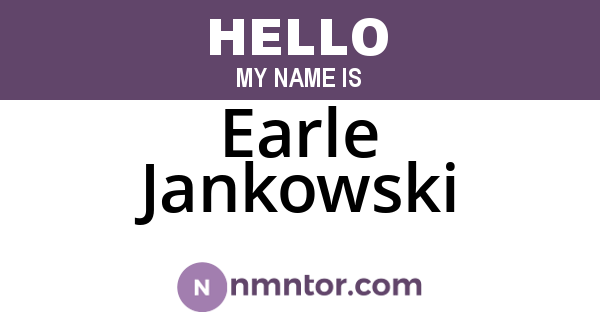 Earle Jankowski