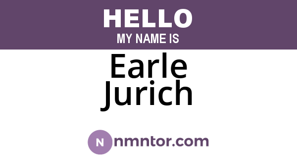 Earle Jurich