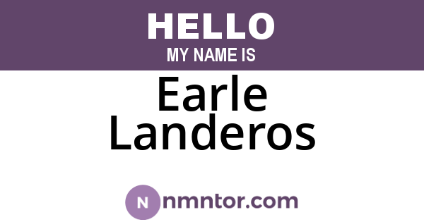 Earle Landeros