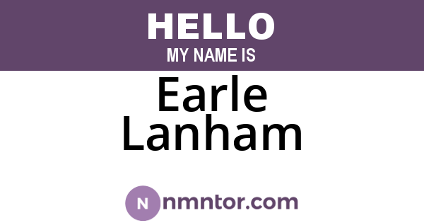 Earle Lanham