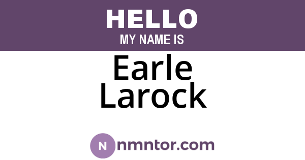 Earle Larock