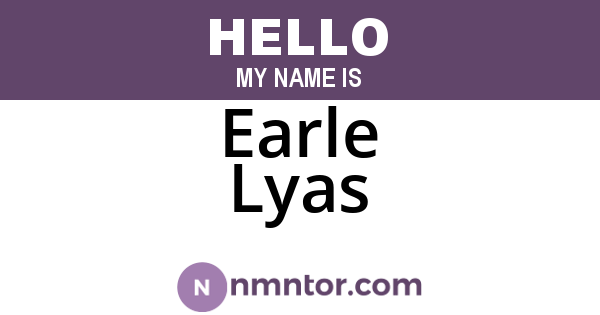 Earle Lyas
