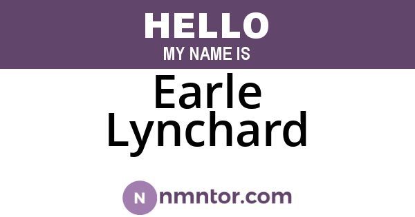 Earle Lynchard