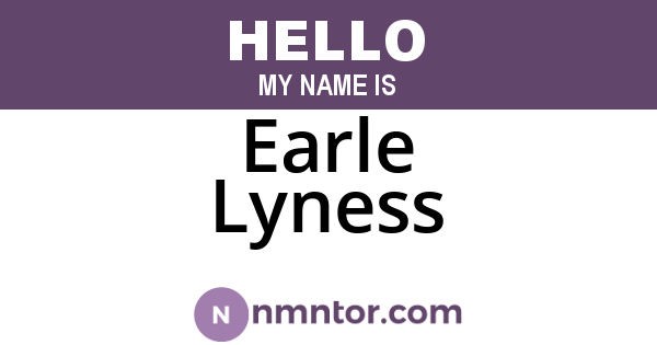 Earle Lyness