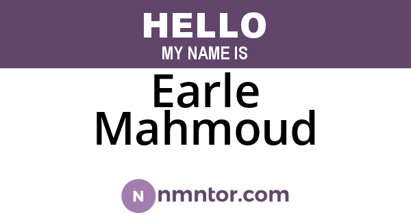 Earle Mahmoud