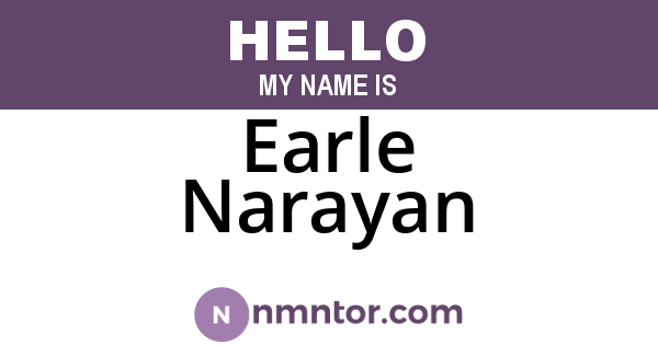 Earle Narayan