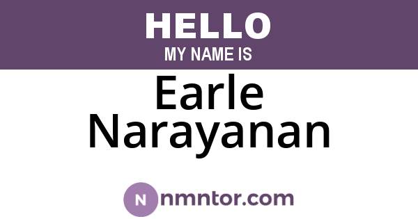 Earle Narayanan