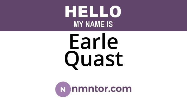 Earle Quast