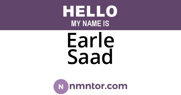Earle Saad