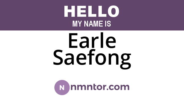 Earle Saefong