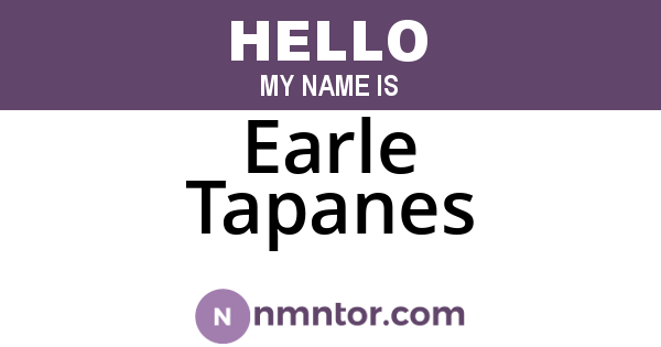 Earle Tapanes