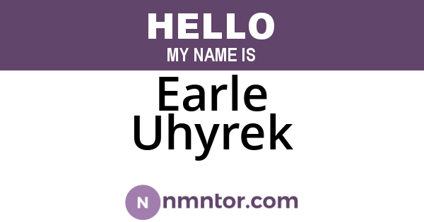 Earle Uhyrek