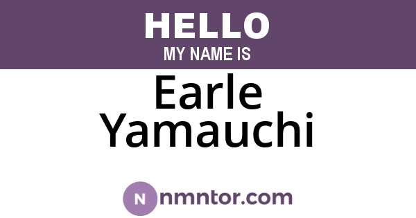 Earle Yamauchi