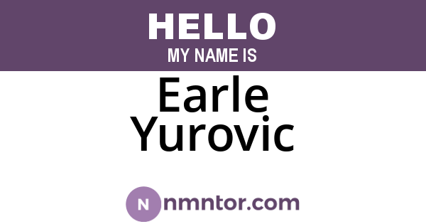 Earle Yurovic