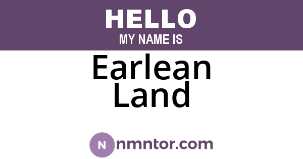 Earlean Land