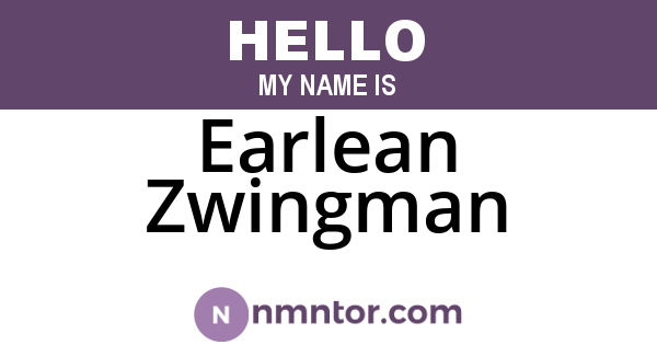 Earlean Zwingman