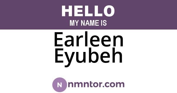 Earleen Eyubeh