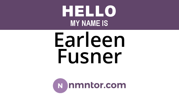 Earleen Fusner