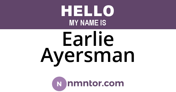 Earlie Ayersman