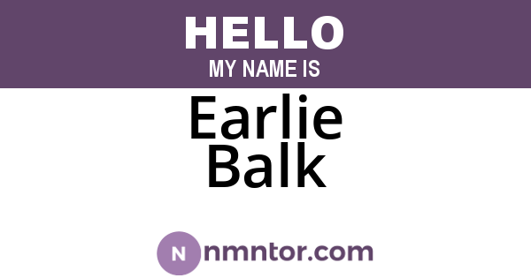 Earlie Balk