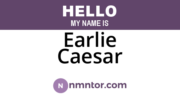 Earlie Caesar