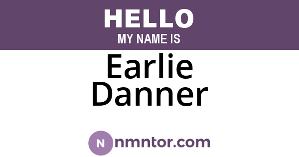 Earlie Danner