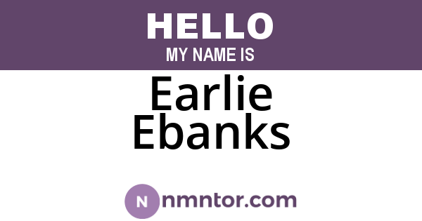 Earlie Ebanks