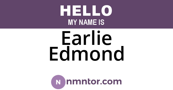 Earlie Edmond