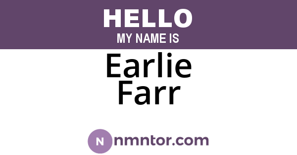 Earlie Farr