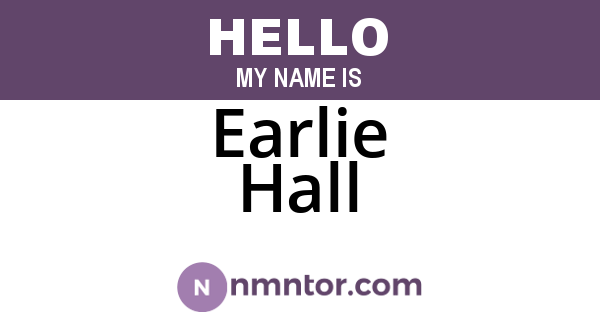 Earlie Hall