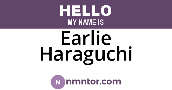 Earlie Haraguchi