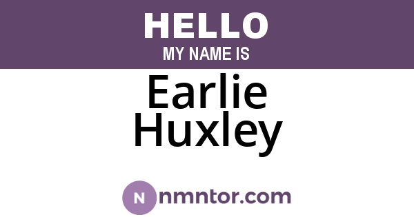 Earlie Huxley