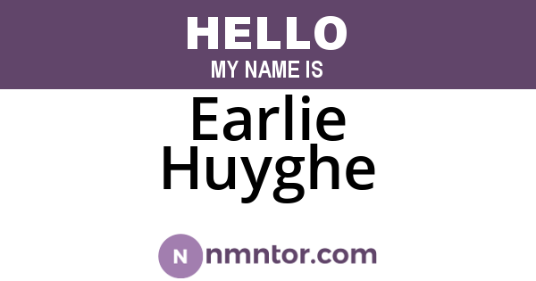 Earlie Huyghe