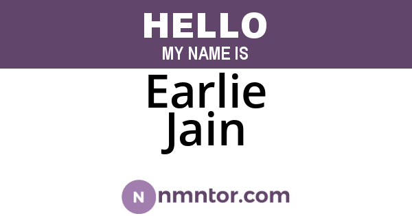Earlie Jain