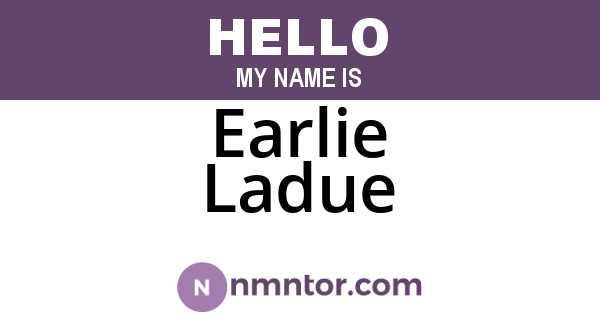 Earlie Ladue