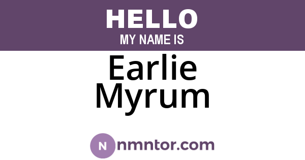 Earlie Myrum
