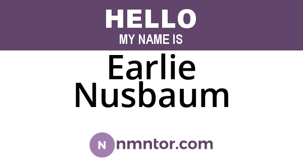 Earlie Nusbaum