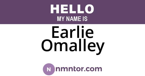 Earlie Omalley