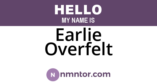 Earlie Overfelt