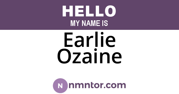 Earlie Ozaine
