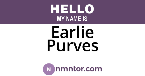 Earlie Purves