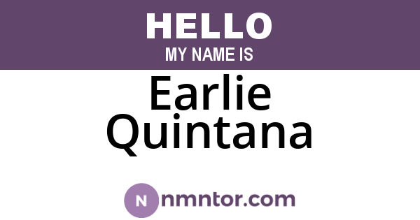 Earlie Quintana