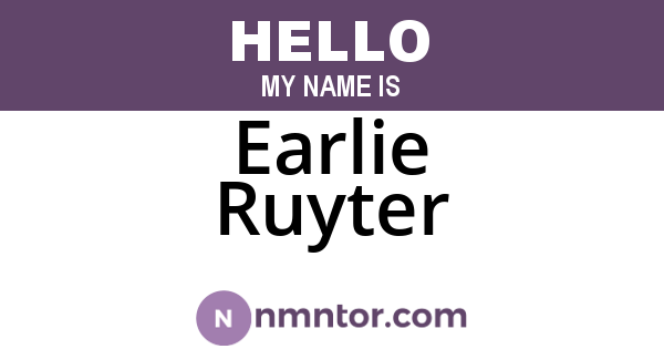 Earlie Ruyter